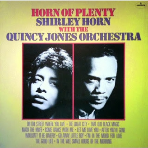 Vinyl / Shirley Horn With The Quincy Jones Orchestra* - Horn Of Plenty