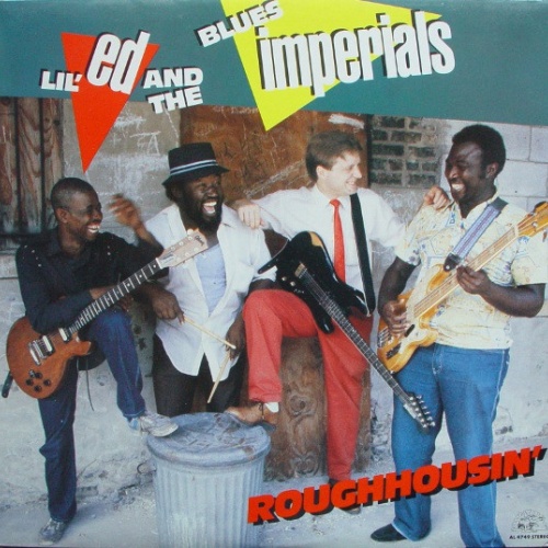 Vinyl / Lil' Ed And The Blues Imperials - Roughhousin'