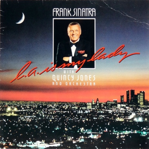 Vinyl / Frank Sinatra With Quincy Jones And Orchestra* - L.A. Is My Lady