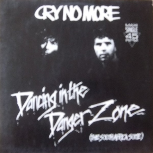 Vinyl / Cry No More - Dancing In The Danger Zone (The South Africa Suite)