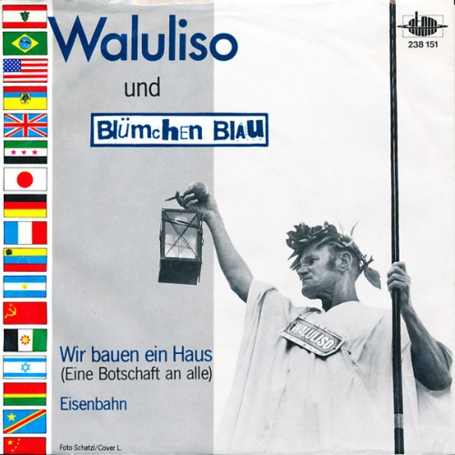 Vinyl / Waluliso Und Blümchen Blau - Wir Bauen Ein Haus (Eine Botschaft An Alle)