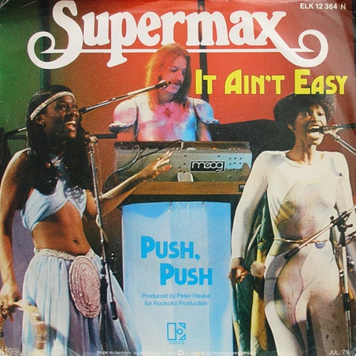 Vinyl / Supermax - It Ain't Easy / Push, Push