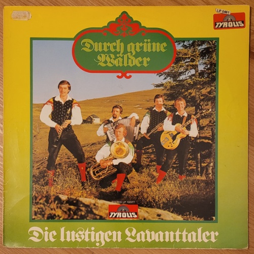 Vinyl / Die Lustigen Lavanttaler - Durch Grüne Wälder