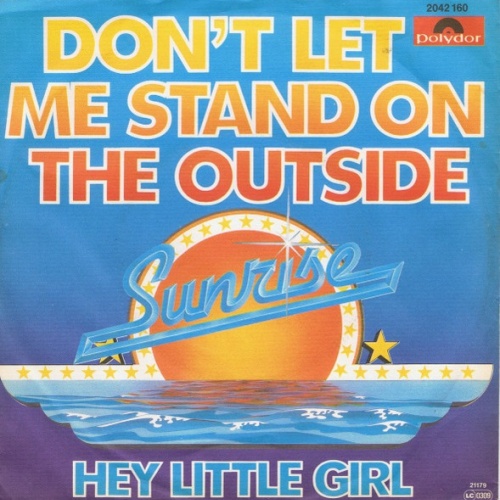 Vinyl / Sunrise (12) - Don't Let Me Stand On The Outside