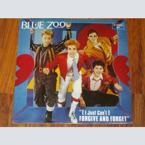 Vinyl / Blue Zoo - (I Just Can't) Forgive And Forget