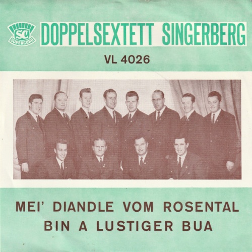Vinyl / Doppelsextett Singerberg - Mei' Diandle Vom Rosental / Bin A Lustiger Bua