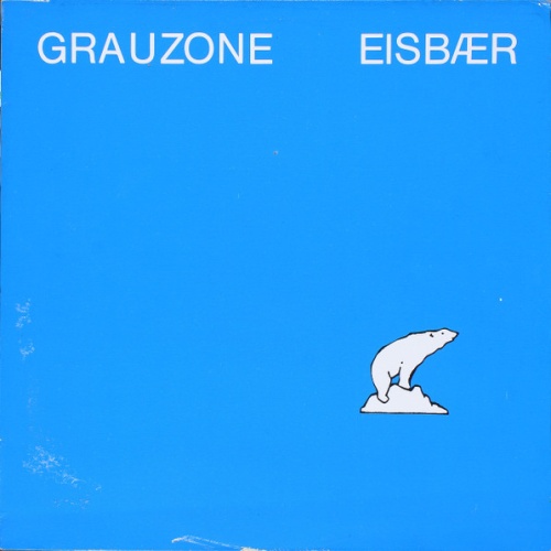 Vinyl / Grauzone - Eisbær
