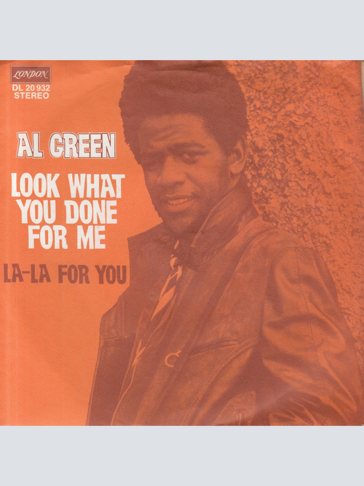 Vinyl / Al Green - Look What You Done For Me / La-La For You