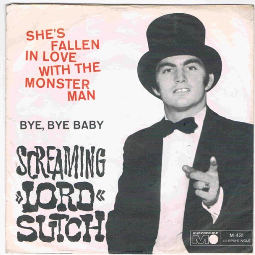 Vinyl / Screaming Lord Sutch - She's Fallen In Love With The Monster Man / Bye, Bye Baby