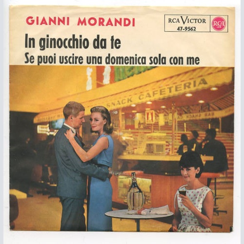 Vinyl / Gianni Morandi - In Ginocchio Da Te / Se Puoi Uscire Una Domenica Sola Con Me