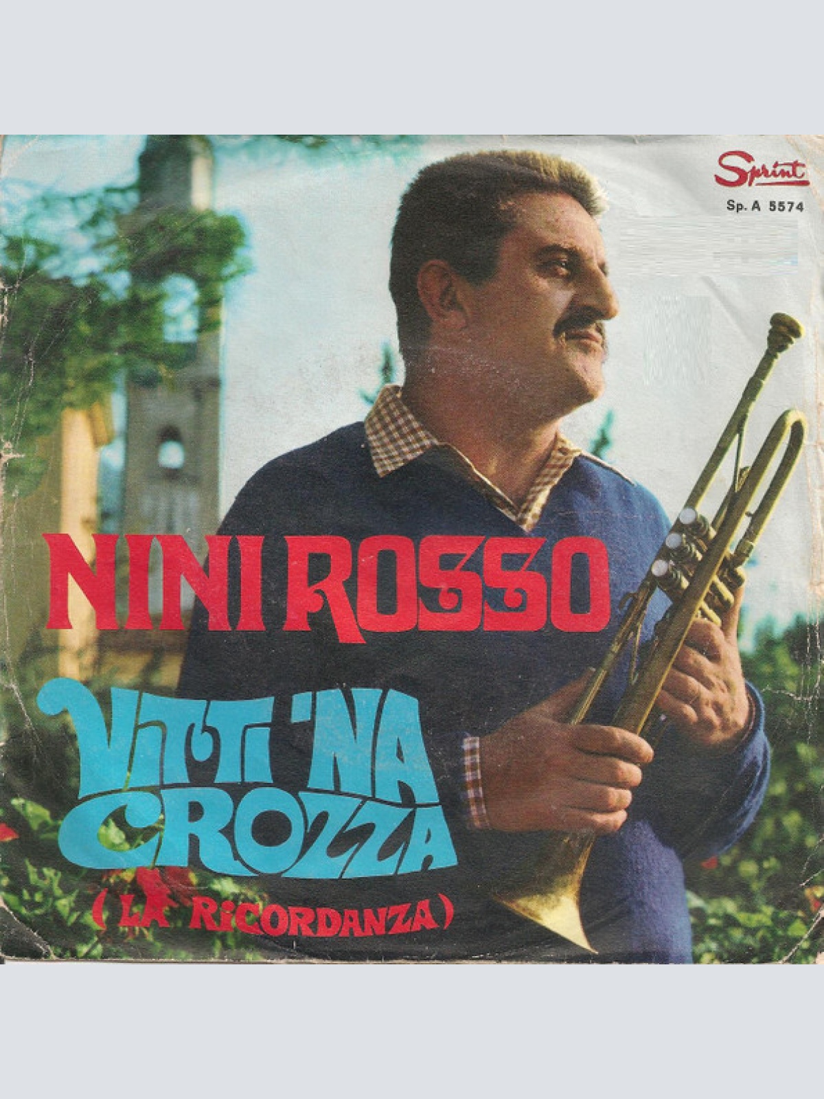 Vinyl / Nini Rosso - Vitti 'Na Crozza (La Ricordanza)