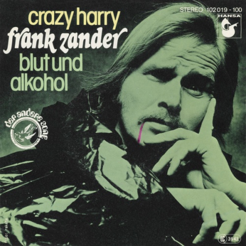 Vinyl / Frank Zander - Crazy Harry / Blut Und Alkohol