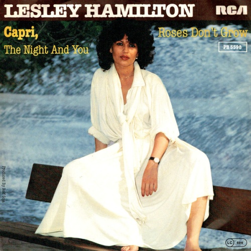 Vinyl / Lesley Hamilton - Capri, The Night And You / Roses Don't Grow