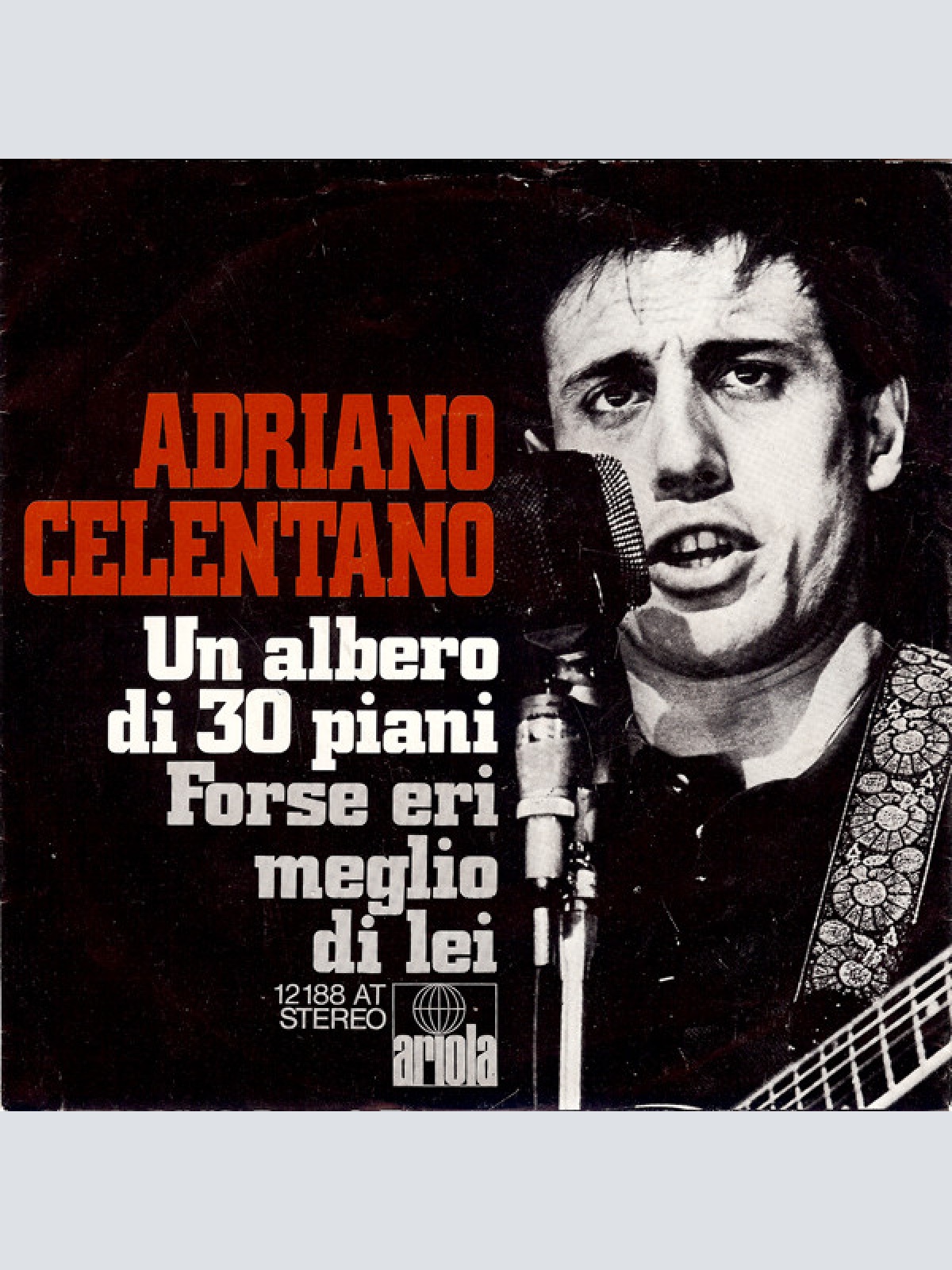 Vinyl / Adriano Celentano - Un Albero Di 30 Piani / Forse Eri Meglio Di Lei