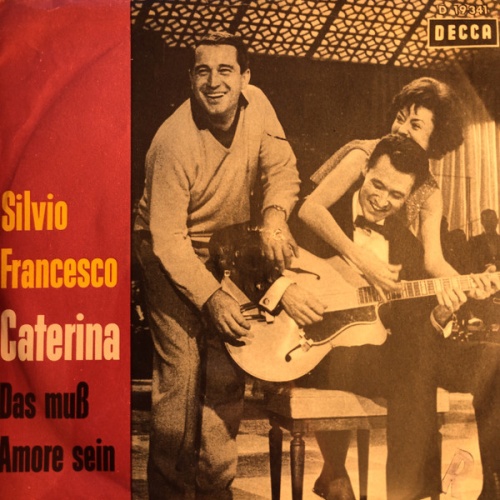 Vinyl / Silvio Francesco - Caterina / Das muß Amore sein