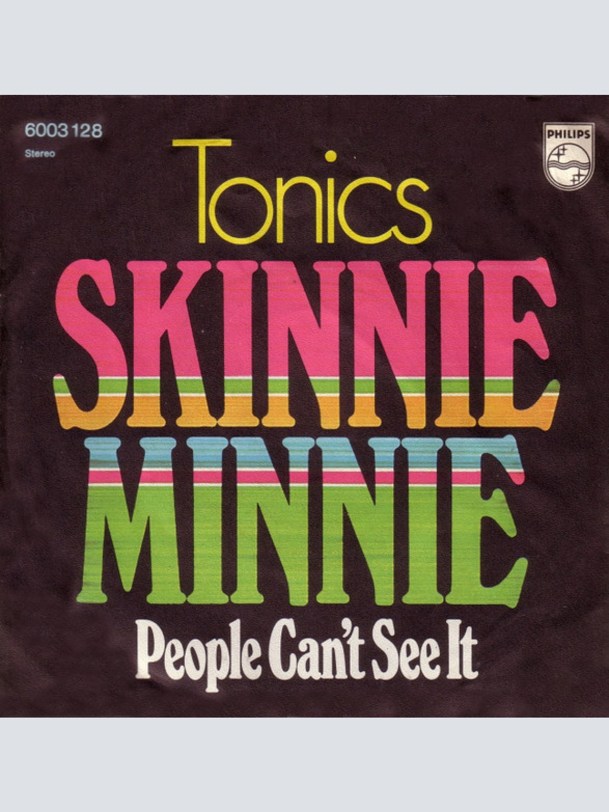 Vinyl / The Tonics - Skinnie Minnie
