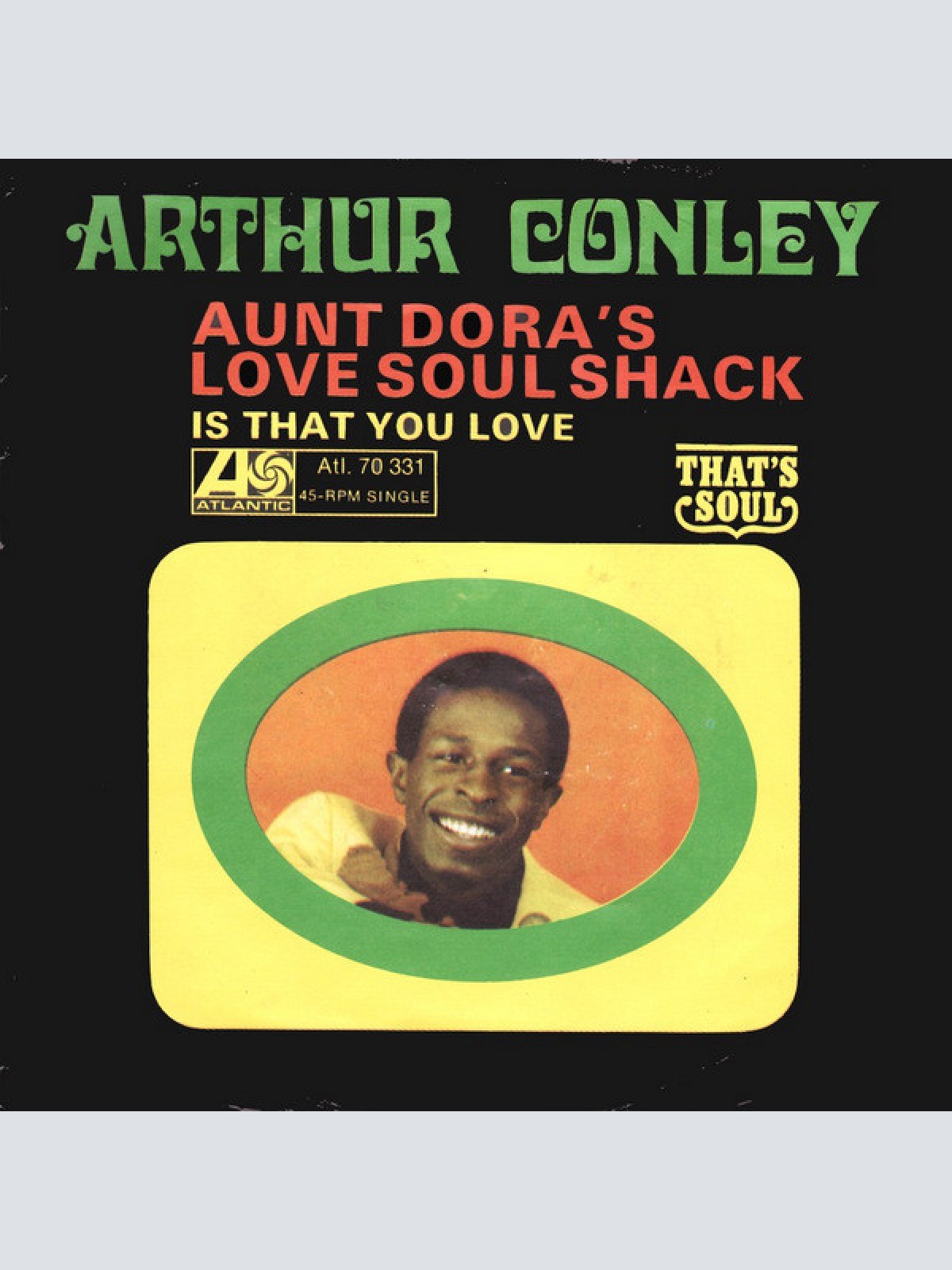 Vinyl / Arthur Conley - Aunt Dora's Love Soul Shack / Is That You Love