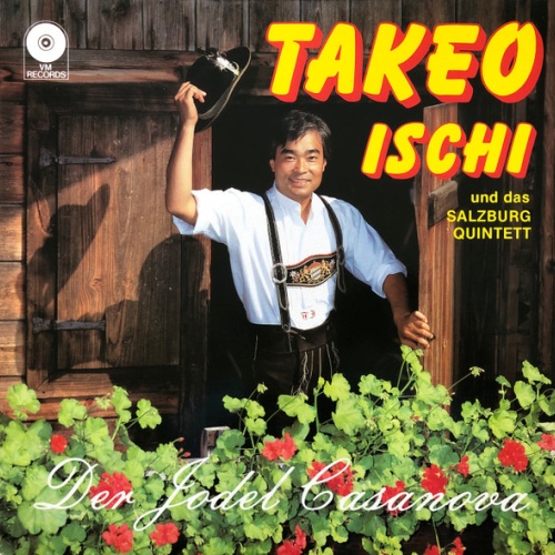 Vinyl / Takeo Ischi Und Das Salzburg Quintett* - Der Jodelcasanova