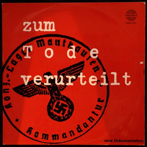 Vinyl / Various - Zum Tode Verurteilt - Österreicher Gegen Hitler