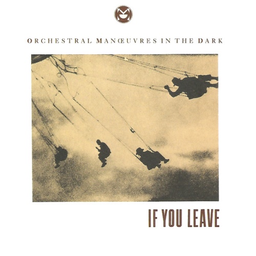 Vinyl / Orchestral Manoeuvres In The Dark - If You Leave