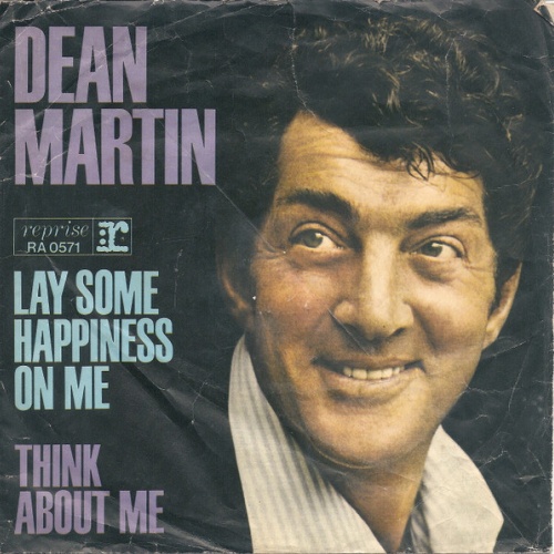 Vinyl / Dean Martin - Lay Some Happiness On Me / Think About Me