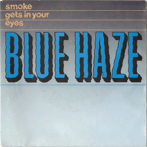 Vinyl / Blue Haze (2) - Smoke Gets In Your Eyes / Anna Rosanna