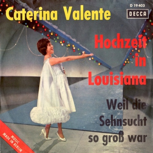 Vinyl / Caterina Valente - Hochzeit In Louisiana