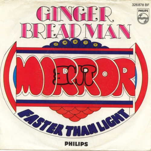 Vinyl / The Mirror - Gingerbread Man / Faster Than Light