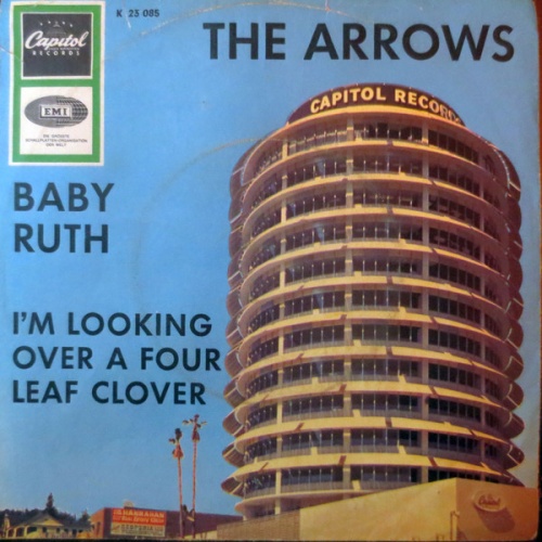 Vinyl / The Arrows* - Baby Ruth / I'm Looking Over A Four Leaf Clover