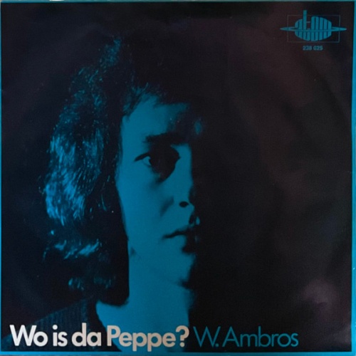Vinyl / W. Ambros* - Wo Is Da Peppe? / Kagran