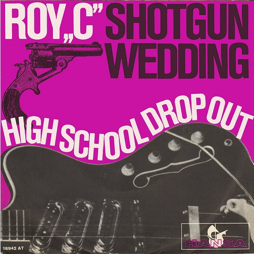 Vinyl / Roy "C"* - Shotgun Wedding