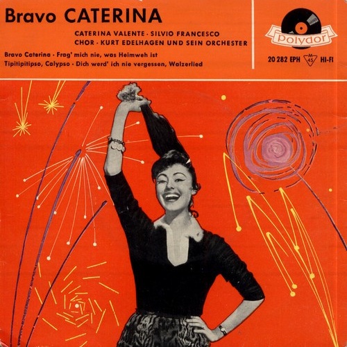 Vinyl / Caterina Valente • Silvio Francesco • Kurt Edelhagen Und Sein Orchester* - Bravo Caterina