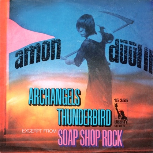 Vinyl / Amon Düül II - Archangels Thunderbird / (Excerpt From) Soap Shop Rock