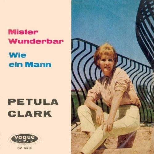 Vinyl / Petula Clark - Mister Wunderbar / Wie Ein Mann (Walks Like A Man)