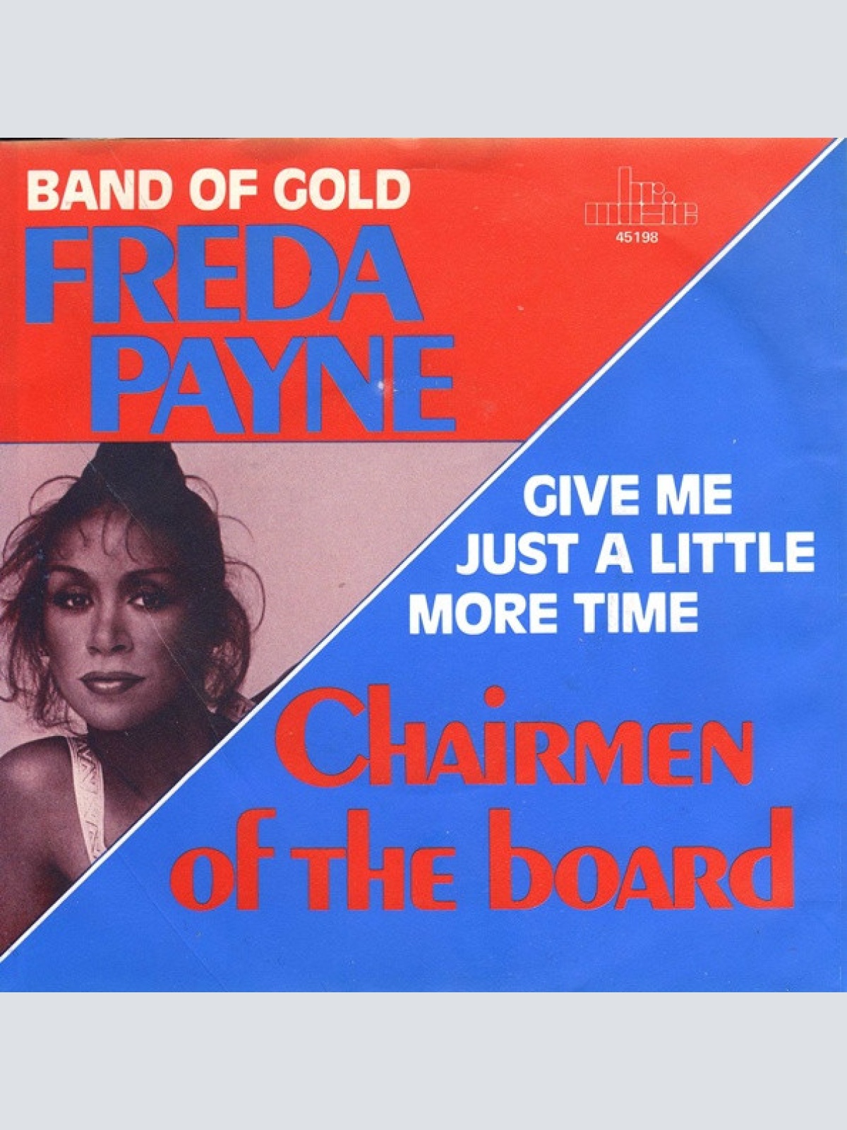 Vinyl / Freda Payne / Chairmen Of The Board - Band Of Gold / Give Me Just A Little More Time