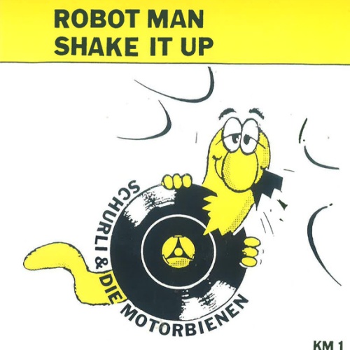 Vinyl / Schurli & Die Motorbienen - Robot Man / Shake It Up