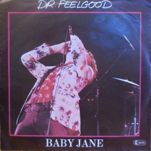 Vinyl / Dr. Feelgood - Baby Jane