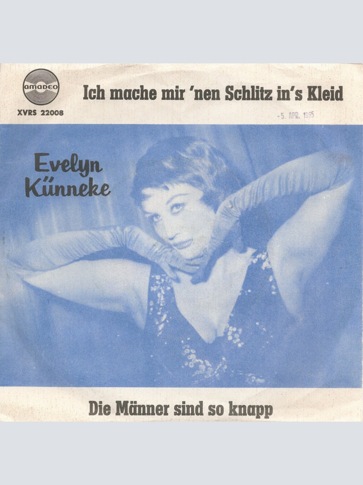 Vinyl / Evelyn Künneke - Ich Mache Mir 'Nen Schlitz In's Kleid / Die Männer Sind So Knapp