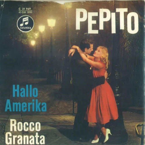 Vinyl / Rocco Granata - Pepito / Hallo Amerika