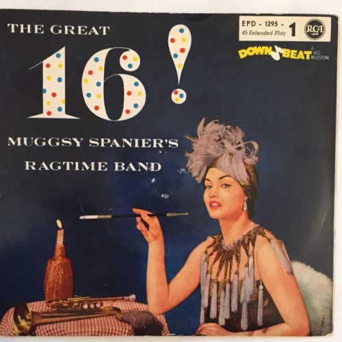 Vinyl / Muggsy Spanier's Ragtime Band - The Great 16! Part 1