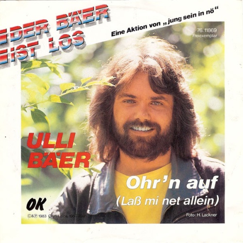 Vinyl / Ulli Bäer - Ohr'n Auf (Laß Mi Net Allein)