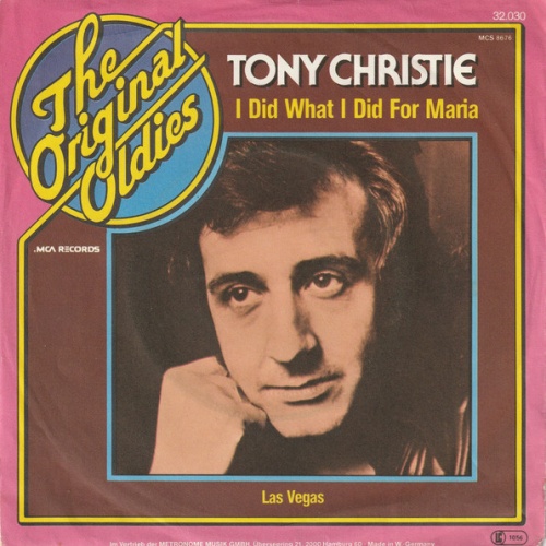 Vinyl / Tony Christie - I Did What I Did For Maria
