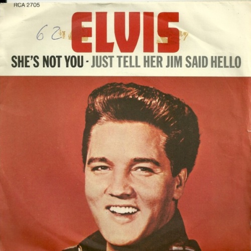 Vinyl / Elvis* - She's Not You / Just Tell Her Jim Said Hello