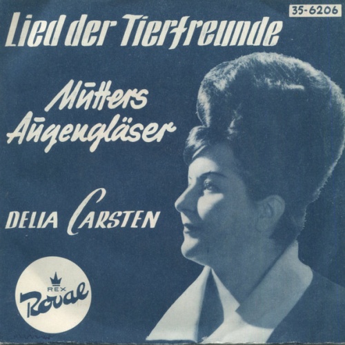 Vinyl / Delia Carsten - Lied Der Tierfreunde / Mutters Augengläser