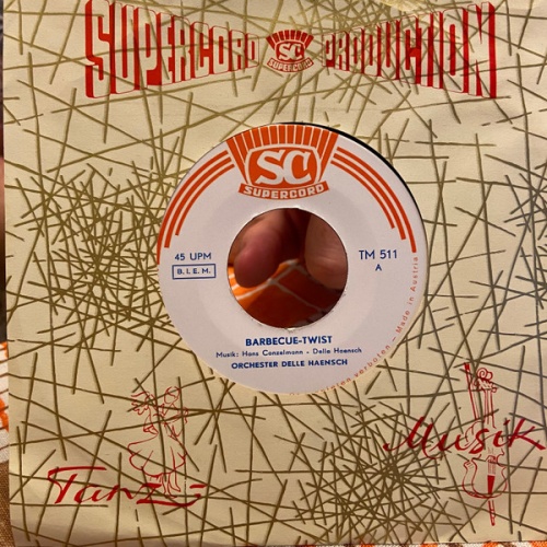 Vinyl / Orchester Delle Haensch - Barbecue-Twist / Chacha D'Amore