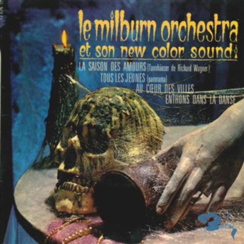 Vinyl / Le Milburn Orchestra Et Son New Color Sound - La Saison Des Amours (Tannhäuser De Richard Wagner)