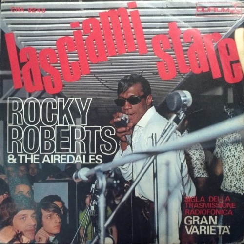 Vinyl / Rocky Roberts & The Airedales - Lasciami Stare