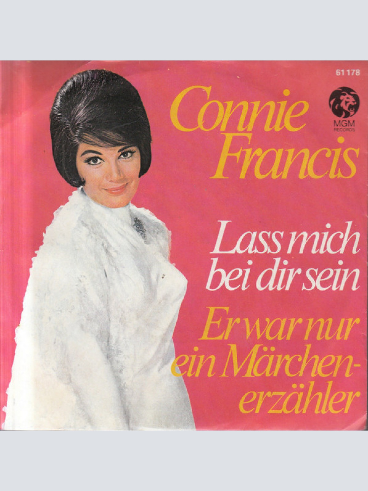 Vinyl / Connie Francis - Laß Mich Bei Dir Sein / Er War Nur Ein Märchenerzähler