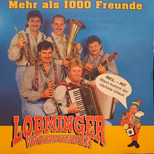 CD / Lobminger Vagabunden - Mehr Als 1000 Freunde