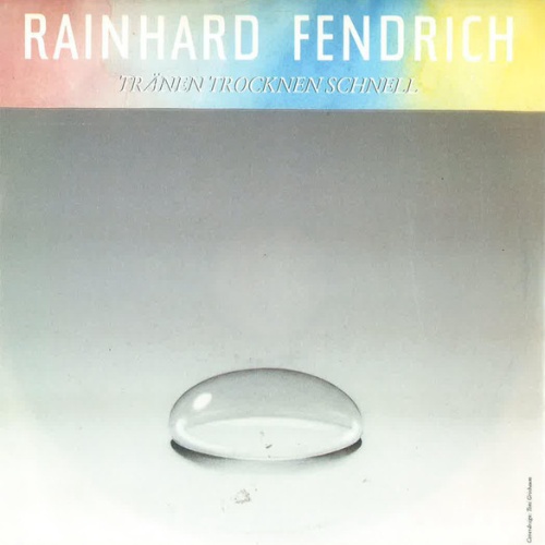 Vinyl / Rainhard Fendrich - Tränen Trocknen Schnell